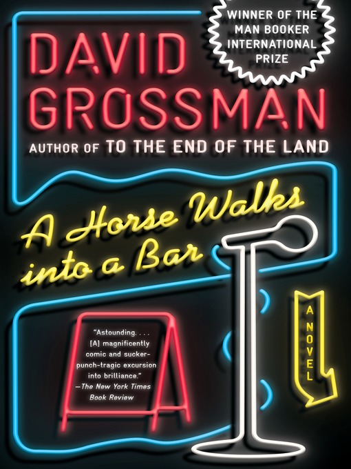 Title details for A Horse Walks into a Bar by David Grossman - Wait list